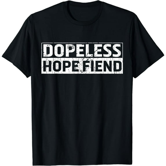 Dopeless Friend Addiction Recovery T-Shirt