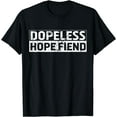 thumbnail image 1 of Dopeless Friend Addiction Recovery T-Shirt, 1 of 3