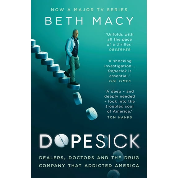 Pre-Owned Dopesick: Dealers, Doctors and the Drug Company that Addicted America (Paperback) 1803284277 9781803284279