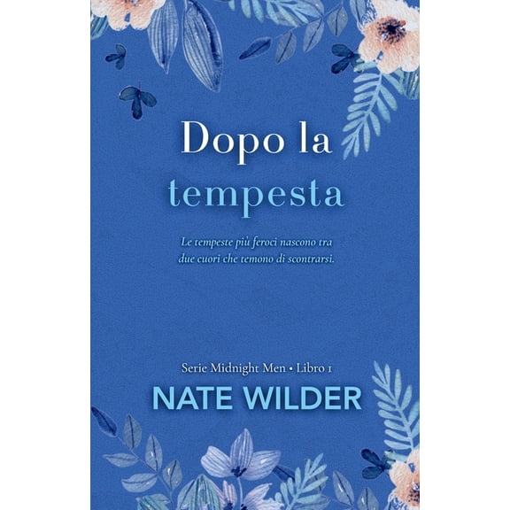 Serie Midnight Men Dopo la tempesta, Book 1, (Paperback)