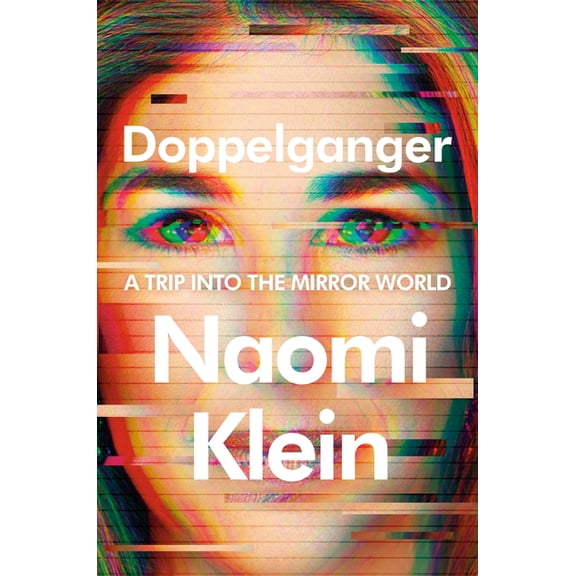 Doppelganger : A Trip into the Mirror World (Hardcover)