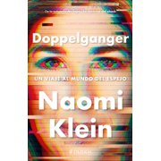 Doppelganger Un Viaje Al Mundo del Espejo / Doppelganger A Trip Into the Mirror World, Paperback
