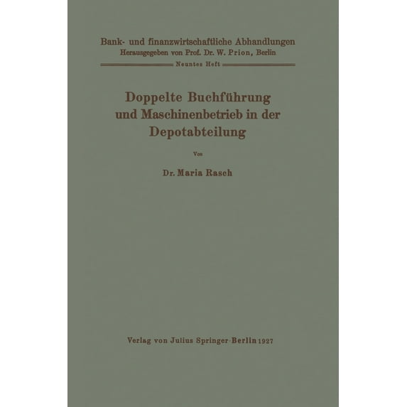 Doppelte Buchführung und Maschinenbetrieb in der Depotabteilung, (Paperback)