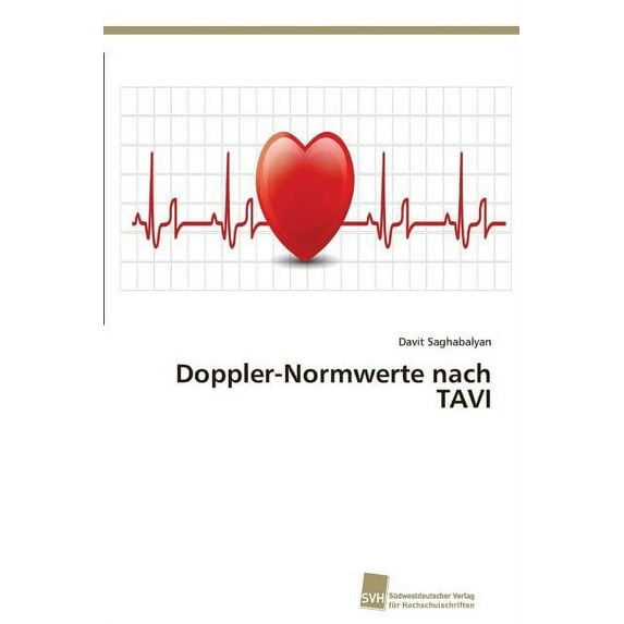 Doppler-Normwerte nach TAVI (Paperback)