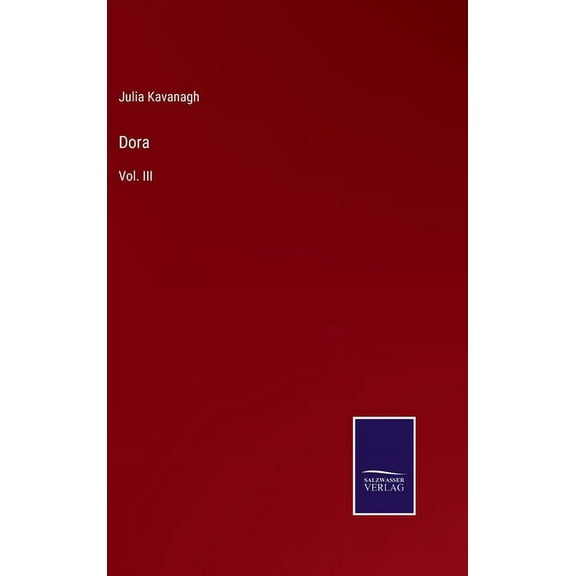 Dora: Vol. III (Hardcover)
