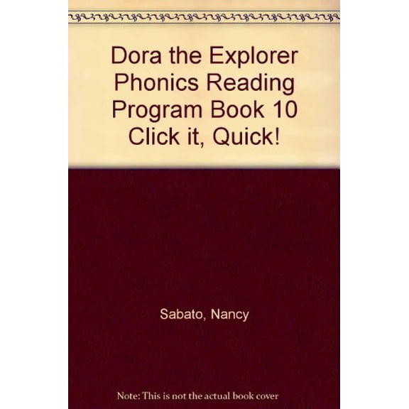 Pre-Owned Dora the Explorer Phonics Reading Program Book 10 "Click it, Quick!" Paperback