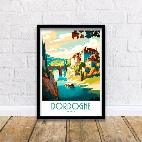 Dordogne Travel Print Dordogne France Poster Home Décor Dordogne Art Print Dordogne France Room Print Dordogne Wall Decor Gifts Dordogne, Poster Only
