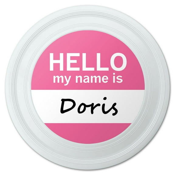 Doris Hello My Name Is Novelty 9" Flying Disc