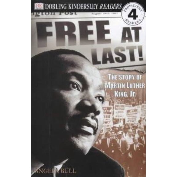 Pre-Owned Dorling Kindersley Readers - Level 4: Free at Last - the Story of Martin Luther King (Dorling Kindersley Readers) (Paperback) 075132857X 9780751328578