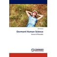 thumbnail image 1 of Dormant Human Science (Paperback), 1 of 1