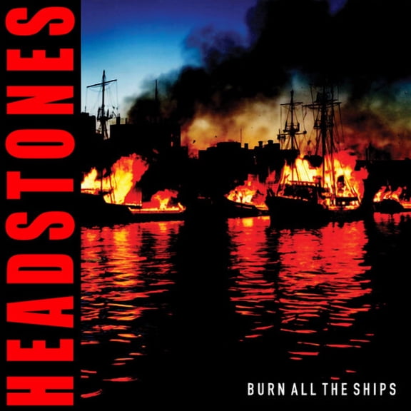 The Headstones - Burn All The Ships - Music & Performance - CD