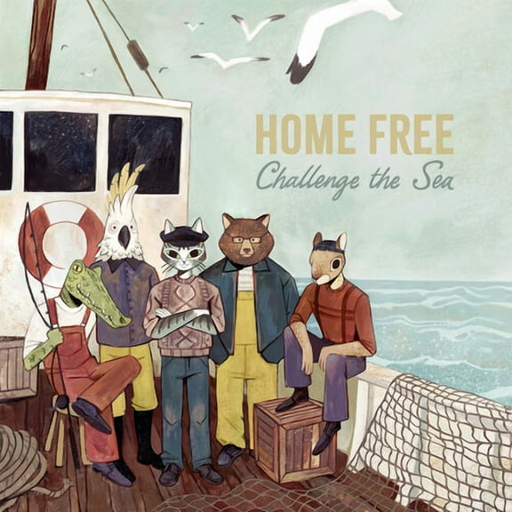 Home Free - Challenge The Sea - Music & Performance - CD