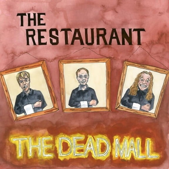 The Dead Mall - The Restaurant - Music & Performance - Vinyl