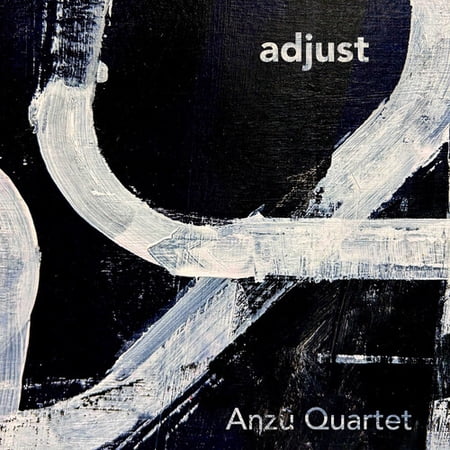 Anzu Quartet - adjust - Music & Performance - CD