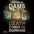thumbnail image 1 of Dorothy Martin Mysteries: Death Comes to Durham (Audiobook), 1 of 1