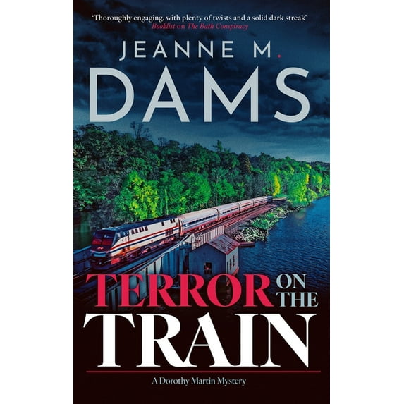 Dorothy Martin Mystery Terror on the Train, Book 27, (Hardcover)