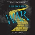 thumbnail image 1 of Dorothy Must Die: Yellow Brick War (Audiobook), 1 of 1