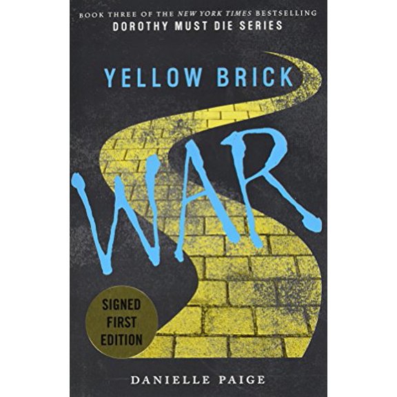 Pre-Owned Dorothy Must Die: Yellow Brick War Signed (Hardcover)