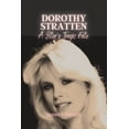 thumbnail image 1 of Dorothy Stratten: : A Star's Tragic Fate, (Paperback), 1 of 1