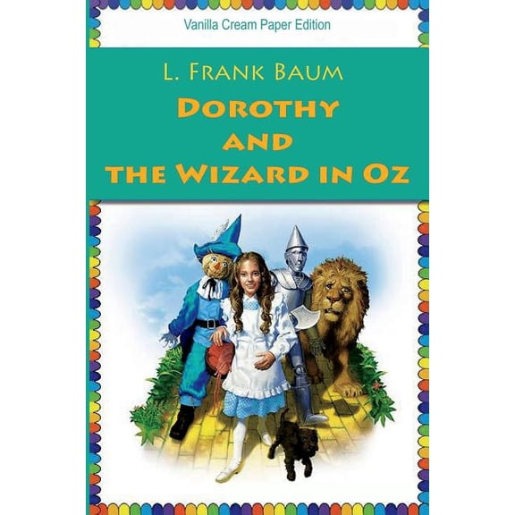 Dorothy and the Wizard in Oz, (Paperback)