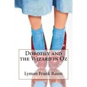 Dorothy and the Wizard in Oz Lyman Frank Baum, Paperback