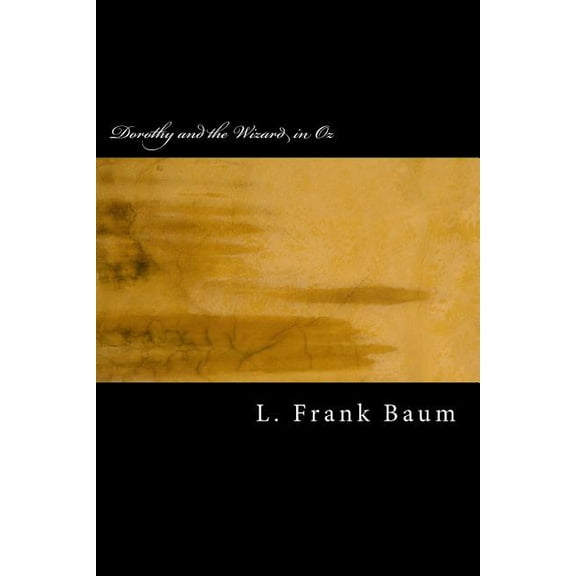 Dorothy and the Wizard in Oz (Paperback)