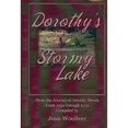 thumbnail image 1 of Pre-Owned Dorothy's Stormy Lake: From the Journal of Dorothy Brown. Years 1930 Through 1932 (Hardcover) 188500348X 9781885003485, 1 of 1