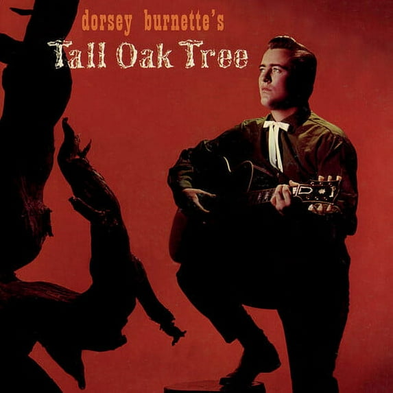 Dorsey Burnette - Dorsey Burnette's Tall Oak Tree - Rock - CD