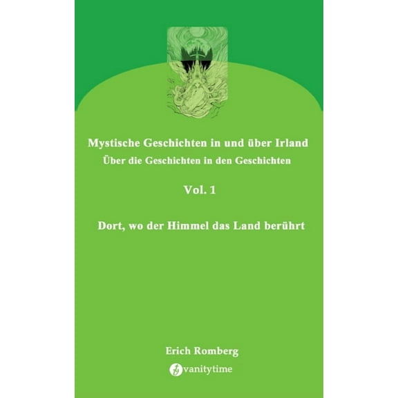 Dort, wo der Himmel das Land berhrt: Geschichten, die den 90er Jahren des ausklingenden Jahrtausends angesiedelt und erzhlt wurden. Teilweise gehen sie zurck in eine mystische irische Vergangenheit