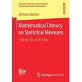 thumbnail image 1 of Dortmunder BeitrÃ¤ge Zur Entwicklung Und  Mathematical Literacy on Statistical Measures: A Design Research Study, Book 37, (Paperback), 1 of 1