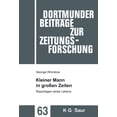 thumbnail image 1 of Dortmunder Beiträge Zur Zeitungsforschun Kleiner Mann in großen Zeiten, Book 63, (Hardcover), 1 of 1
