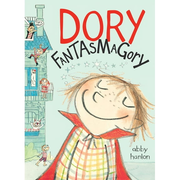 Dory Fantasmagory Dory Fantasmagory, Book 1, (Hardcover)
