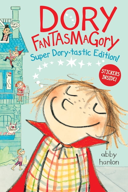 Dory Fantasmagory Dory Fantasmagory: Super Dory-Tastic Sticker Edition!, (Paperback)