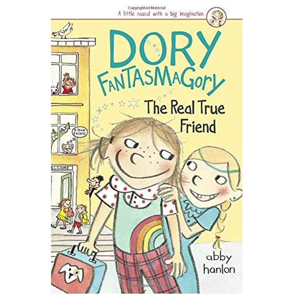Pre-Owned Dory Fantasmagory: The Real True Friend (Paperback) 0147510686 9780147510686
