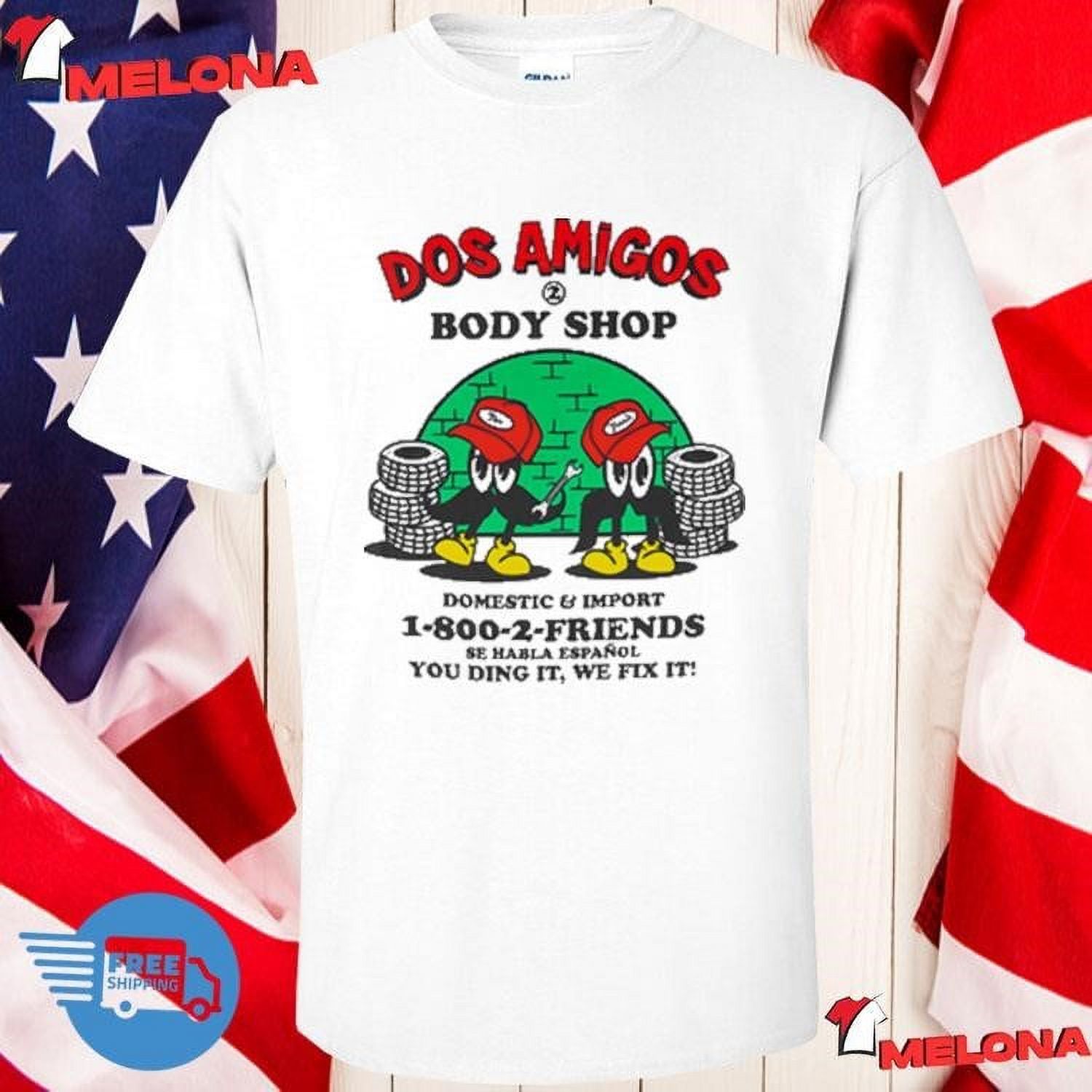Dos Amigos Body Shop Domestic Import 18002friends Se Habla Espanol