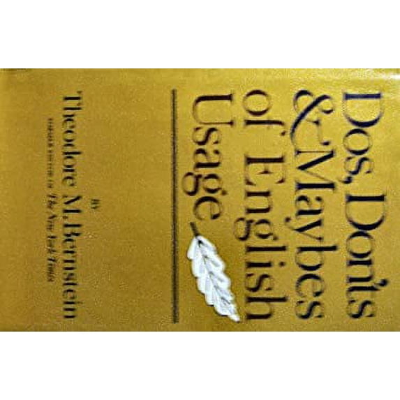 Pre-Owned Dos, Don'ts and Maybes of English Usage (Hardcover) 0517345870 9780517345870