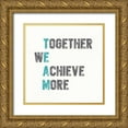 thumbnail image 1 of Dos Santos, Bella 15x15 Gold Ornate Wood Framed with Double Matting Museum Art Print Titled - Together We Achieve More, 1 of 4