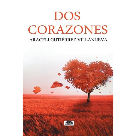 Dos corazones, (Paperback)