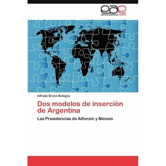 Dos modelos de inserción de Argentina (Paperback)