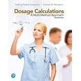 thumbnail image 1 of Pre-Owned Dosage Calculations: A Multi-Method Approach (Paperback) 013462467X 9780134624679, 1 of 1