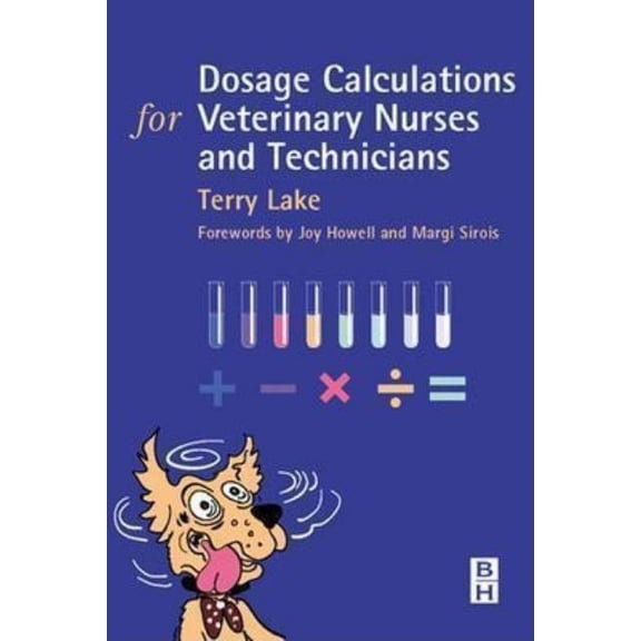 Pre-Owned Dosage Calculations for Veterinary Nurses & Technicians (Paperback)