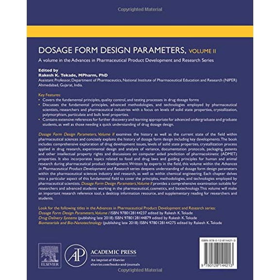 Pre-Owned Dosage Form Design Parameters: Volume II (Advances in Pharmaceutical Product Development and Research) [Hardcover] Tekade PhD, Rakesh Kumar