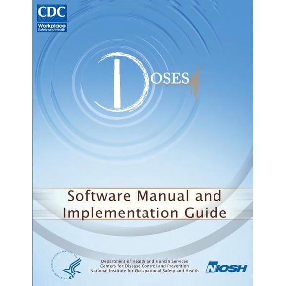 Doses : Software Manual and Implementation Guide