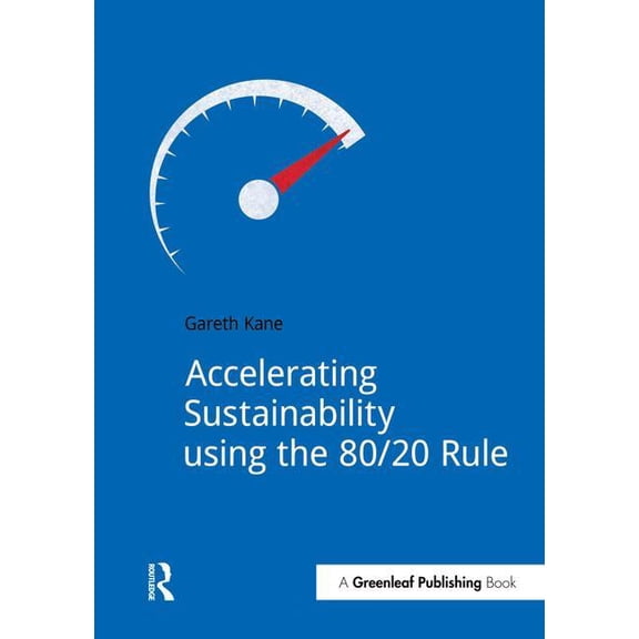 Doshorts Accelerating Sustainability Using the 80/20 Rule, (Paperback)