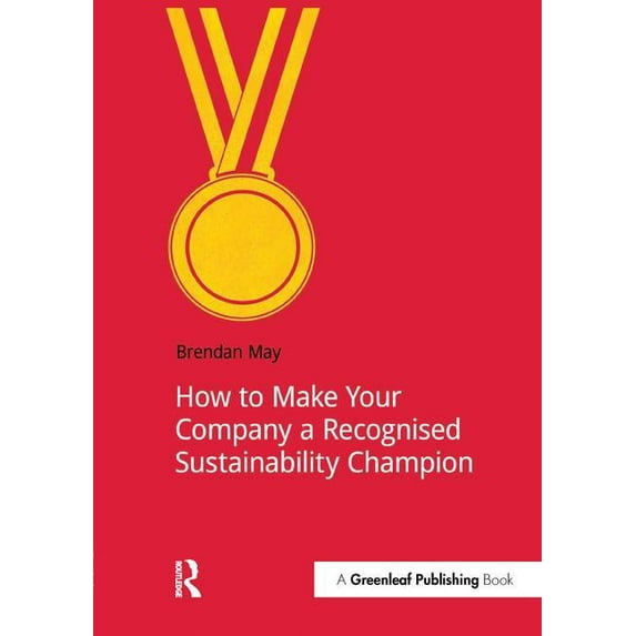 Doshorts How to Make Your Company a Recognized Sustainability Champion, (Paperback)