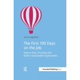thumbnail image 1 of Doshorts The First 100 Days on the Job: How to Plan, Prioritize and Build a Sustainable Organisation, (Paperback), 1 of 1