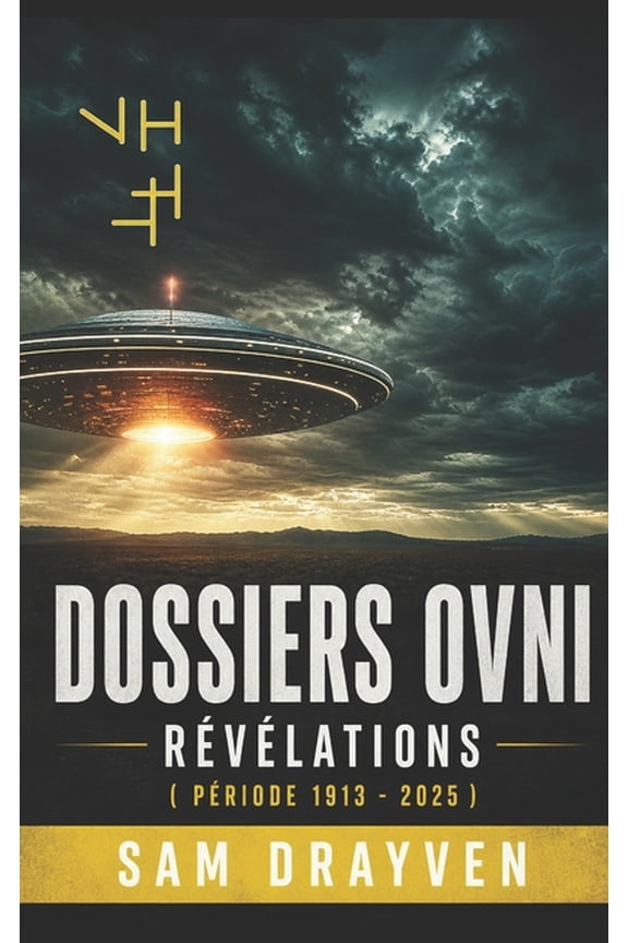 Dossiers OVNI Rvlations, (Paperback)