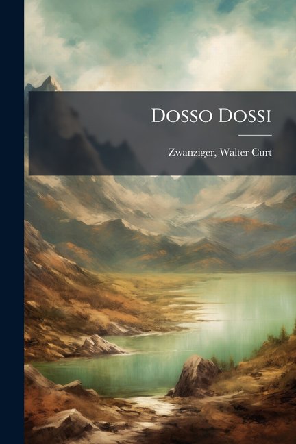 Dosso Dossi (Paperback)