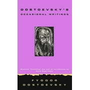 Dostoevsky's Occasional Writings (Paperback)