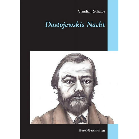 Dostojewskis Nacht: Hotel-Geschichten, (Paperback)
